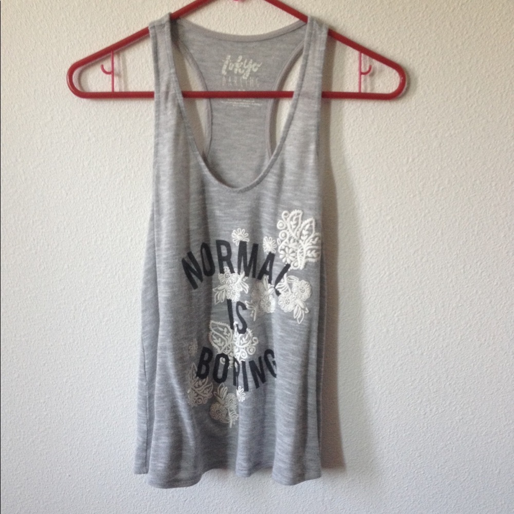 Flowing tank top with normal is boring message